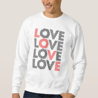 Love 4x sweatshirt
