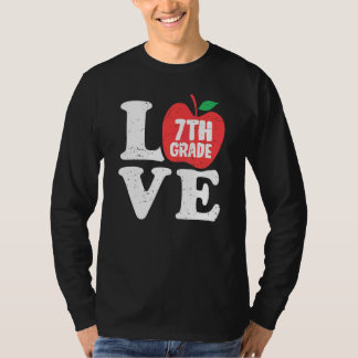 Love 7th Grade Apple Seventh Grader Student Teache T-Shirt