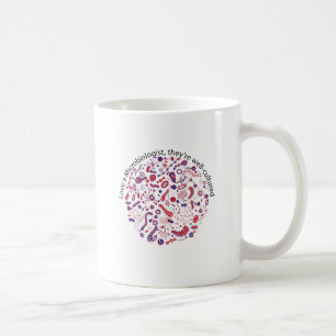 Love a Microbiologist Coffee Mug