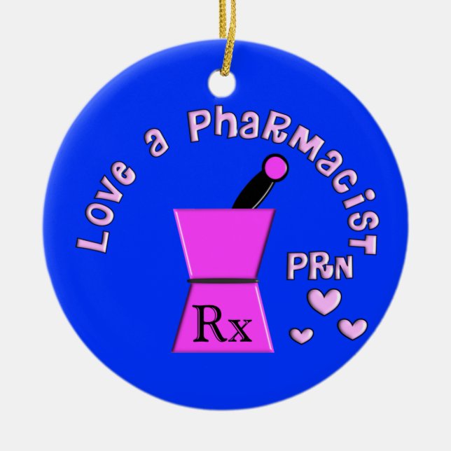 Love a Pharmacist PRN Christmas Ornament (Front)