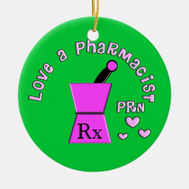 Love a Pharmacist PRN Christmas Ornament (Front)