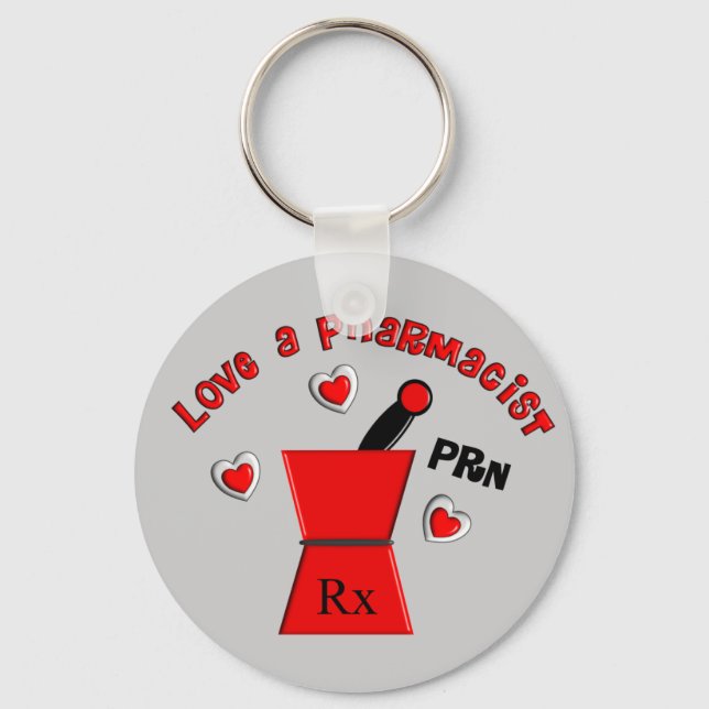 "Love A Pharmacist PRN" Unique Gifts Keychain (Front)