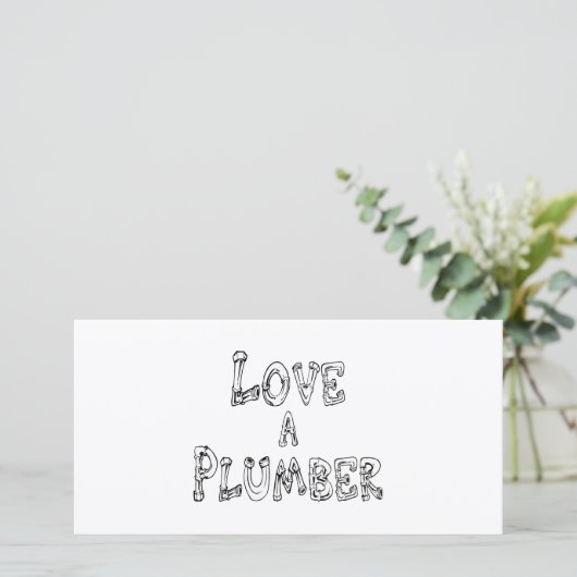 Love a Plumber (Standing Front)