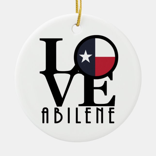 LOVE Abilene Texas Ceramic Ornament (Front)