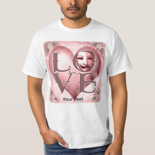 LOVE Actor Mask T-Shirt (Front)