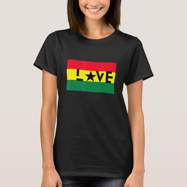 Love Africa Flag Proud Melanin African Ghana Map B T-Shirt (Front)