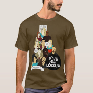 Love After Lockup T-Shirt