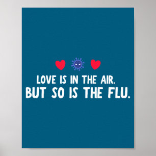 Love Air So Flu Valentine's Day Poster