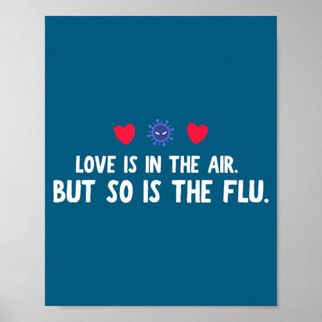 Love Air So Flu Valentine's Day Poster (Front)