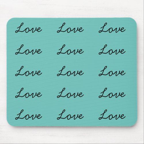 Love all around mouse pad
