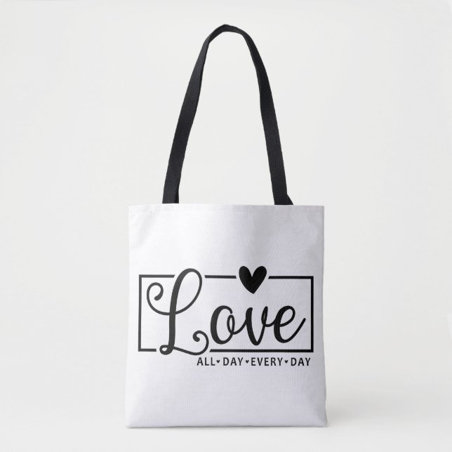 Love all day everyday tote bag (Front)