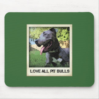 Love All Pit Bulls Mouse Pad