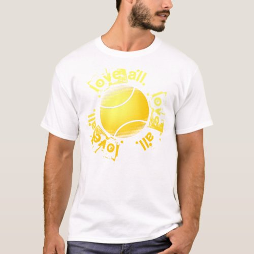 Love All Tennis T_Shirt