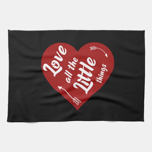 love all the little things design kitchen towel (Horizontal)