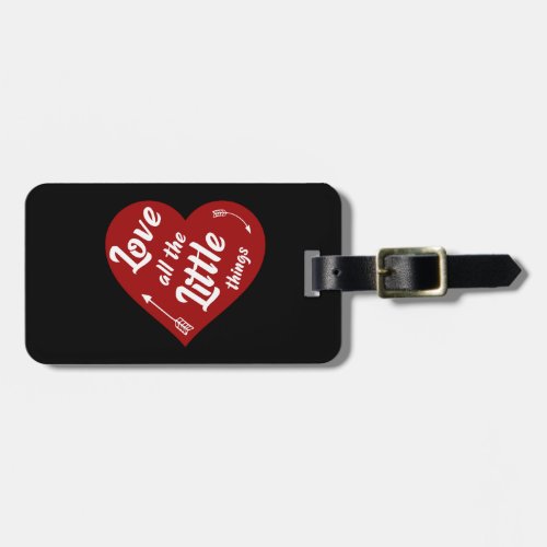 love all the little things design luggage tag