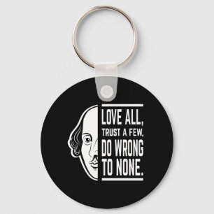 Love All Trust A Few Shakespeare Quote Thespian Keychain