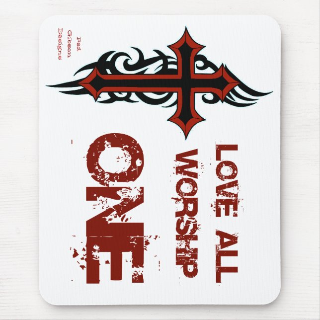 Love All Worship One Mouse Pad (Front)
