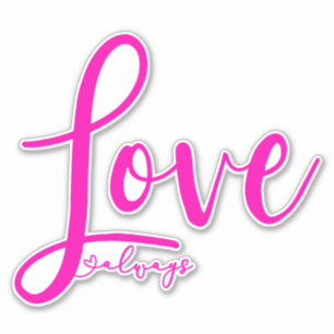 Love Always Bright Pink Text with cute heart Sticker