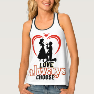 Love Always Choose Women's Tank Top – Romantic Pro