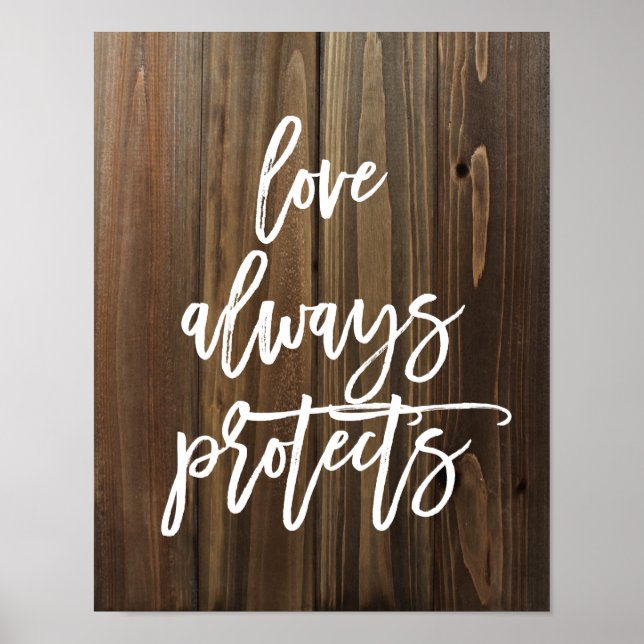 Love Always Protects on Faux Wood | Poster (Front)