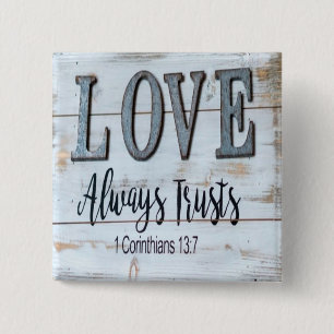 Love Always Trusts Rustic Metal Button