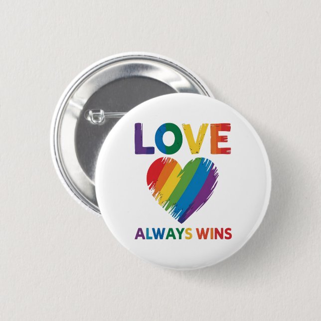 Love Always Win LGBT Button (Front & Back)