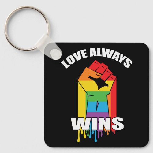 Love Always Wins Gay LGBT Keychain