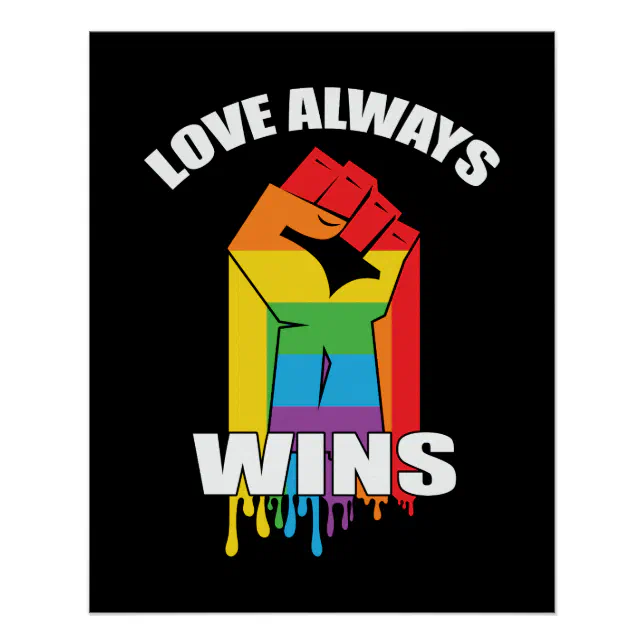 Love Always Wins Gay LGBT Poster | Zazzle