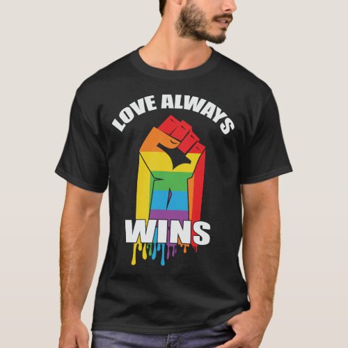 Love Always Wins Gay LGBT T_Shirt