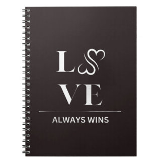 LOVE ALWAYS WINS NOTEBOOK