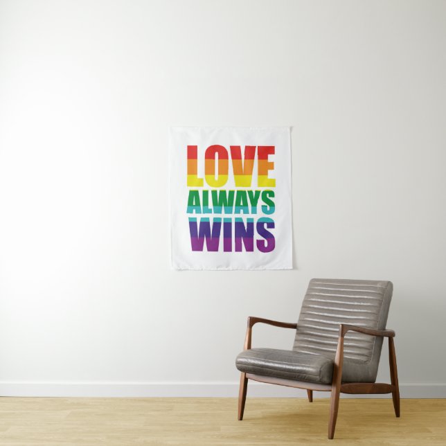 Love Always Wins Tapestry (In Situ)