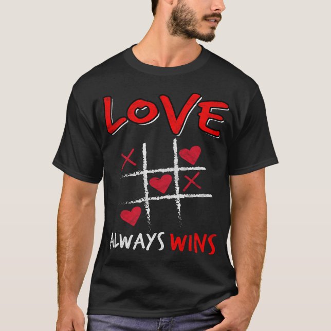 Love Always Wins Valentines T-Shirt (Front)
