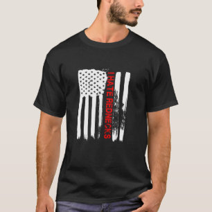 Love America I Hate Rednecks Funny USA Flag Gift  T-Shirt