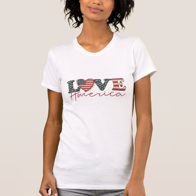 LOVE America Independence Day T-Shirt (Front)