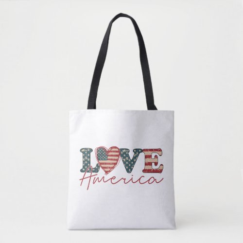 LOVE America Independence Day Tote Bag