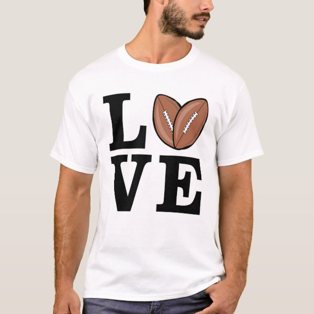 Love American Football T-Shirt (Front)