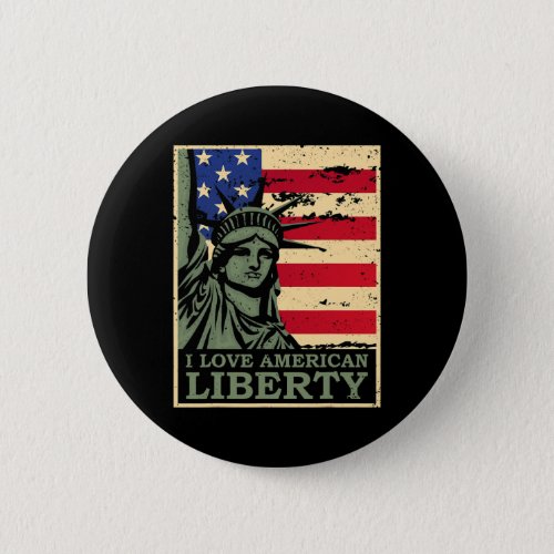 Love American Liberty 4th Of July Independence Day Button