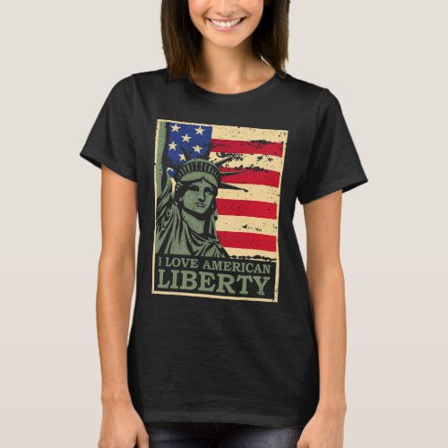 Love American Liberty 4th Of July Independence Day T_Shirt