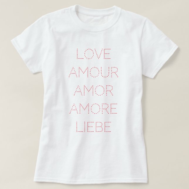 Love Amour Amor Amore Liebe, Red, Customizable T-Shirt (Design Front)