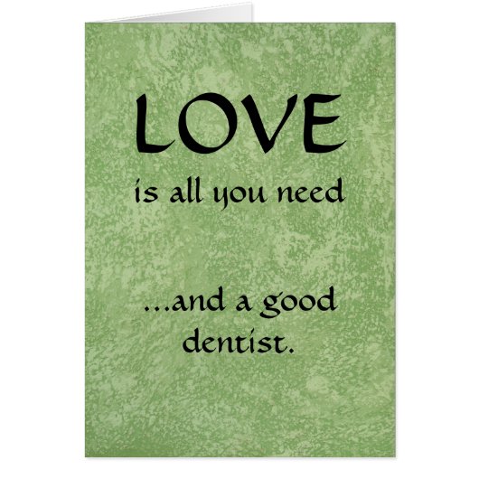 Love And A Good Dentist Cards (Front)
