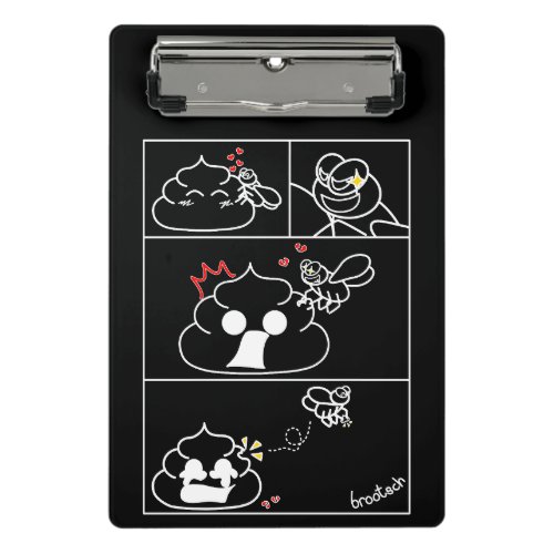 Love and Betrayal _ Brootsch the PooPoo Mini Clipboard