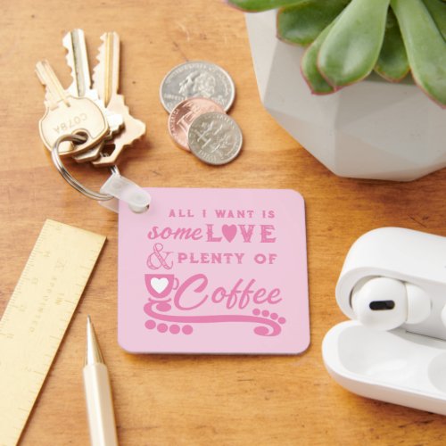 Love and coffee add initials pink keychain