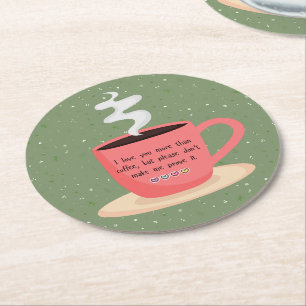 love and coffee, funny marriage quotes holiday round paper coaster