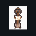 Love and Dachshund Canvas Print<br><div class="desc">Love and Dachshund by FabFunky. Features a cute dachshund holding a "All You Need is Love and a Dachshun" sign. | 191436D</div>