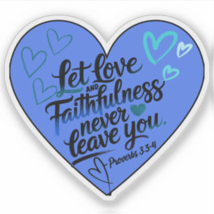 "Love and Faithfulness" Brush Lettering Calligraph Sticker