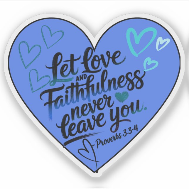 "Love and Faithfulness" Brush Lettering Calligraph Sticker (Front)