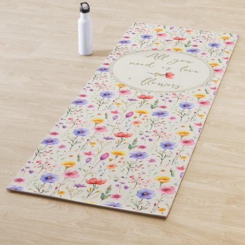 Love and Flowers Sweet Quote Green Wildflower Yoga Mat