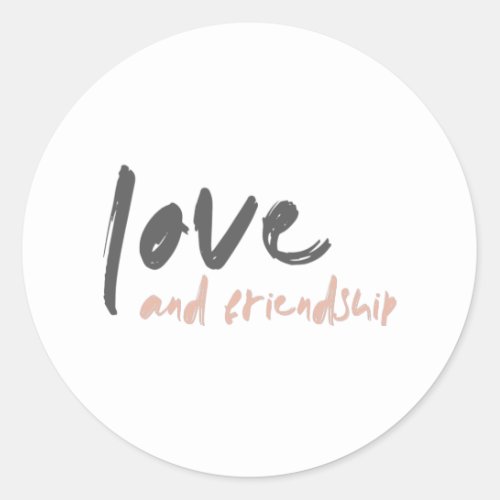 Love and Friendship  Modern Forever Friend Bestie Classic Round Sticker