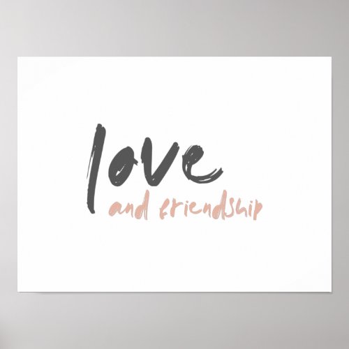 Love and Friendship  Modern Forever Friend Bestie Poster