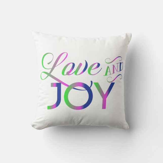 Love And Joy Colorful Throw Pillow (Front)